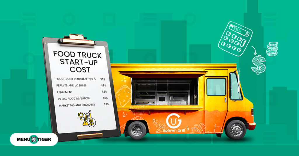 Insider’s Scoop Food Truck StartUp Costs In California